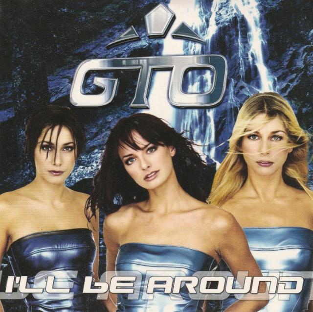 GTO - I'll be around